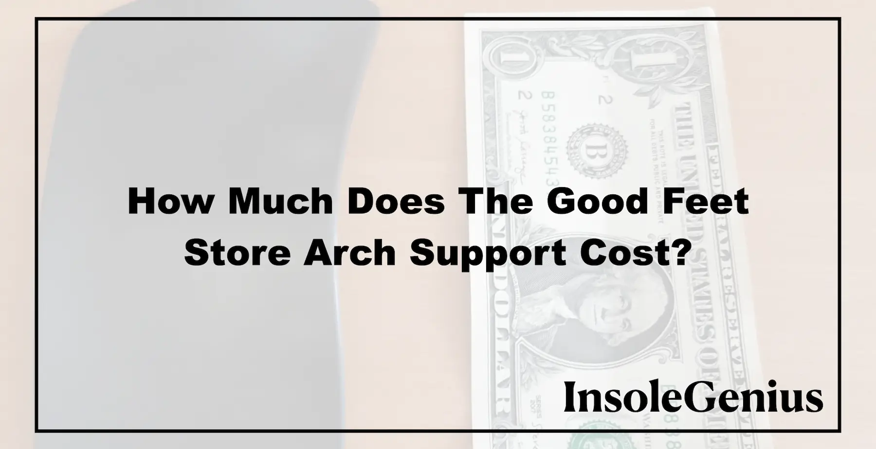 prices and discounts of the good feet store arch support