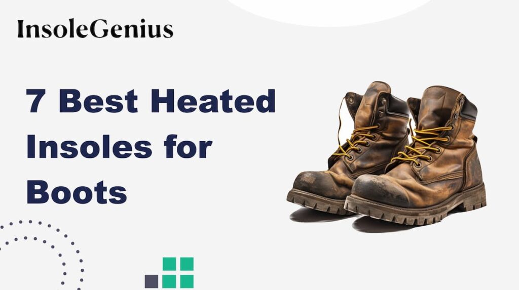 Image of the best heated insoles for boots