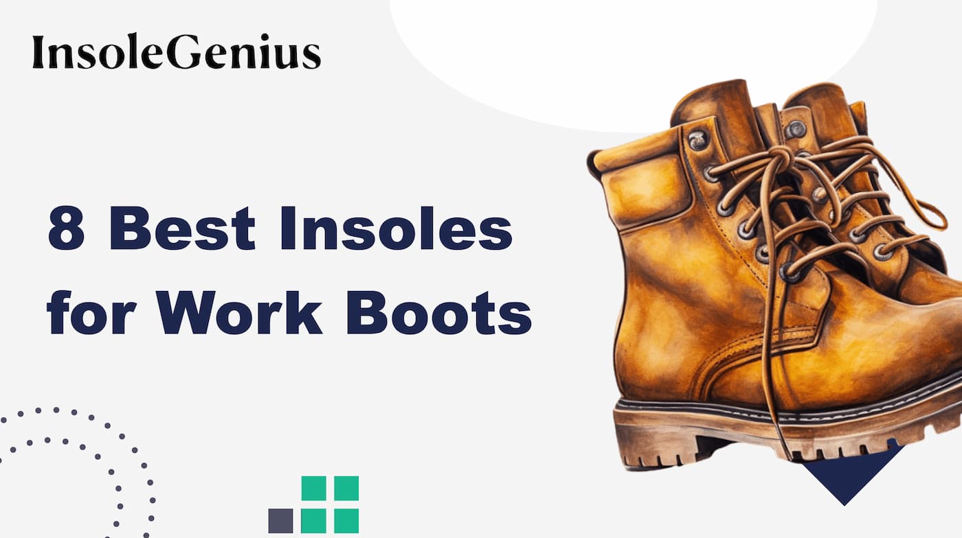 insoles for work boots