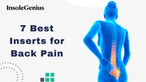 best shoe inserts for back pain